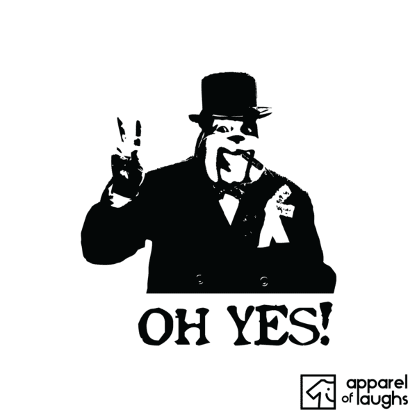 Oh Yes! Churchill Dog T Shirt Design White