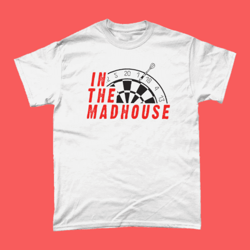 In the Madhouse Darts Men's T Shirt White