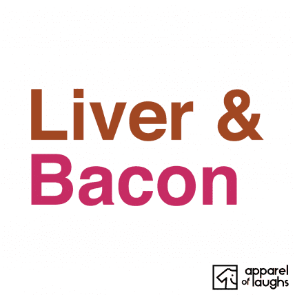 Liver and Bacon British Food Men's T-Shirt White
