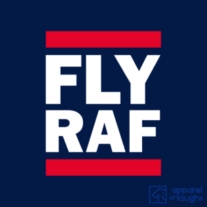 Fly RAF Royal Air Force T-Shirt Run DMC Parody British Design Navy