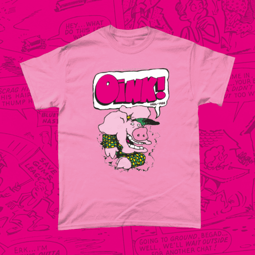 Oink Comic IPC Fleetway Rebellion British Nostalgic T-Shirt Pink Azelea