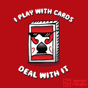 Playing Cards Deal With It Magician Poker Apparel of Laughs T-Shirt Design Red