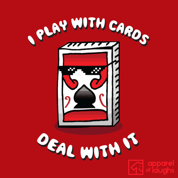 Playing Cards Deal With It Magician Poker Apparel of Laughs T-Shirt Design Red