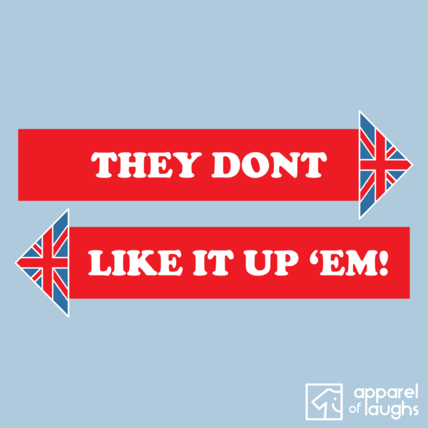 Dad's Army The Don't Like it Up Em World War 2 British Comedy Sitcom Catchphrase T-Shirt Design Light Blue