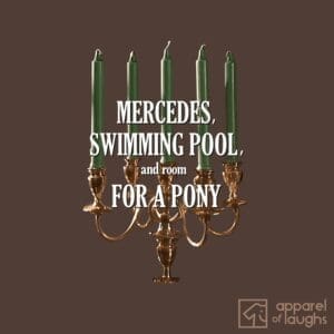 Keeping Up Appearances Mercedes Swimming Pool and Room for a Pony British Comedy Sitcom catchphrase t-shirt design dark chocolate