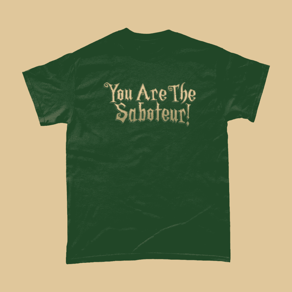 Trapped CBBC Do Not React You Are the Saboteur British TV Gameshow Catchphrase T-Shirt Forest Green