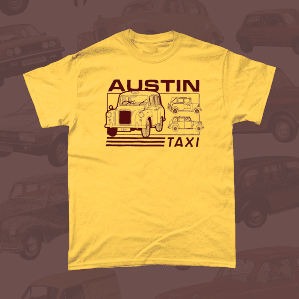 Austin Taxi London Car Brand Vintage Retro British Leyland Motoring Heritage T-Shirt Daisy