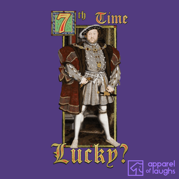 Henry VIII 8th British King Monarchy Roylat Divorced Beheaded Died Survived Six Wives T-Shirt Design Purple