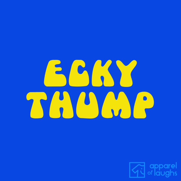The Goodies British TV Comedy Ecky Thump Catchphrase T-Shirt Design Royal Blue