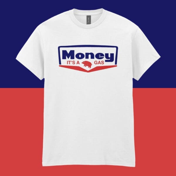 Money Pink Floyd band tee It's a gas Mobil Oil logo British music band t-shirt Apparel of Laughs white