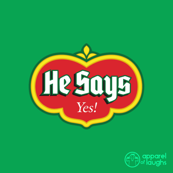 Man From Del Monte He Says Yes! Oranges British TV Advert Slogan T-Shirt Irish Green Design